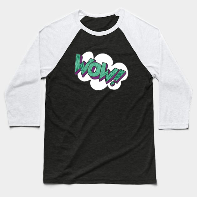 WOW! Baseball T-Shirt by dddesign